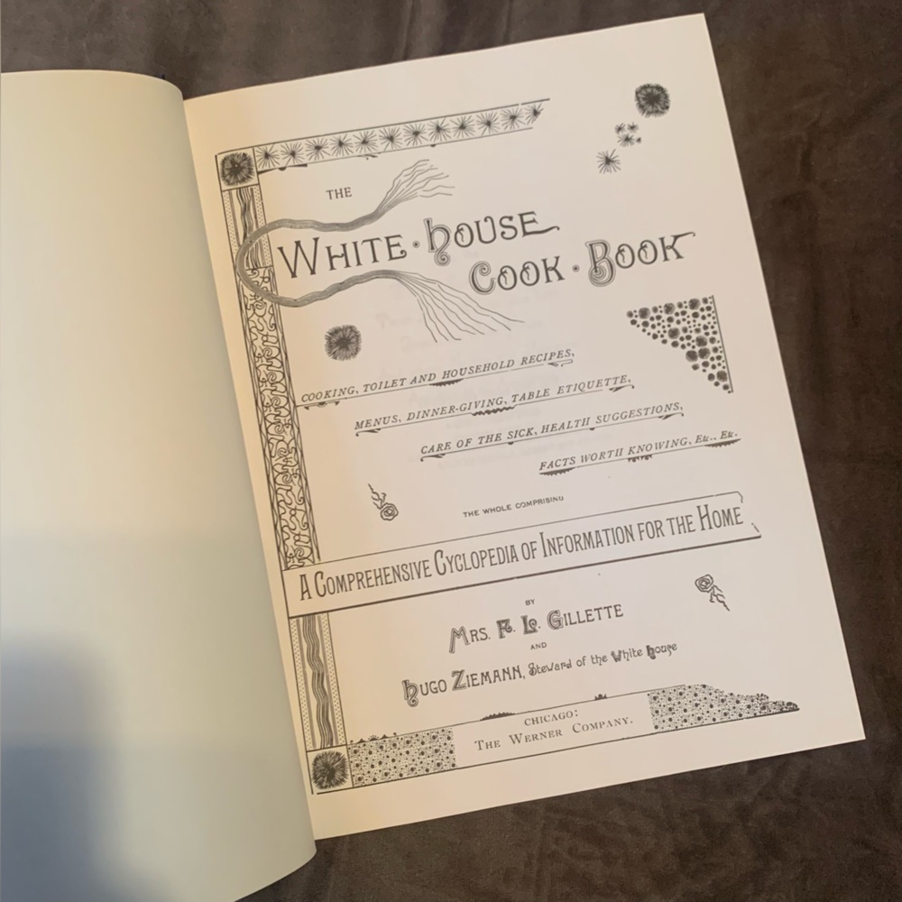 The Original White House Cook Book 1887 Edition Gillette Ziemann 1999 Hardcover - Picture 4 of 16